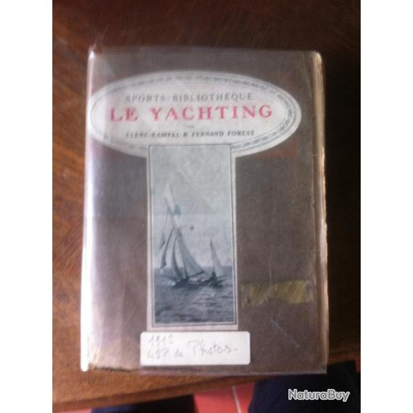 Le Yachting CLERC RAMPAL ET FERNAND FOREST