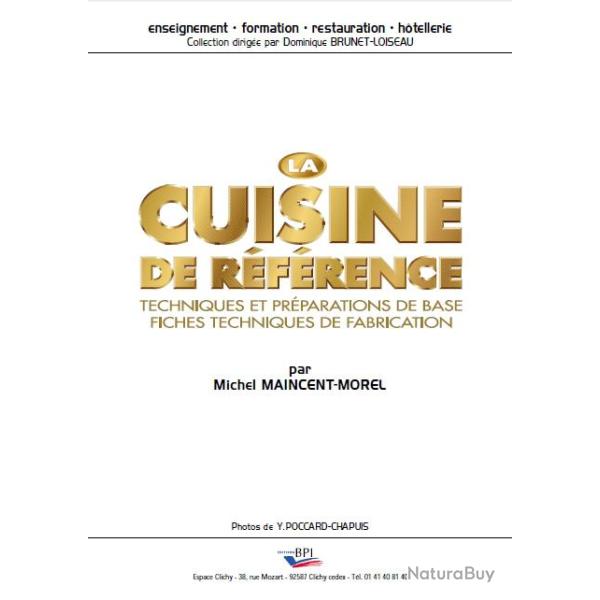 Ebook Livre Action - La Cuisine De Rfrence Techniques Et Prparations De Base Fiches Techniques De