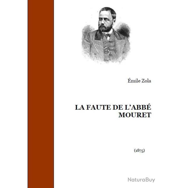 Ebook Livre Action - La Faute De L'Abb Mouret (Emile Zola, 1875, 431 Pages)