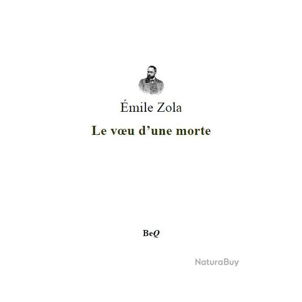 Ebook Livre Action - Le Voeu D'Une Morte (Emile Zola, 1866, 251 Pages)