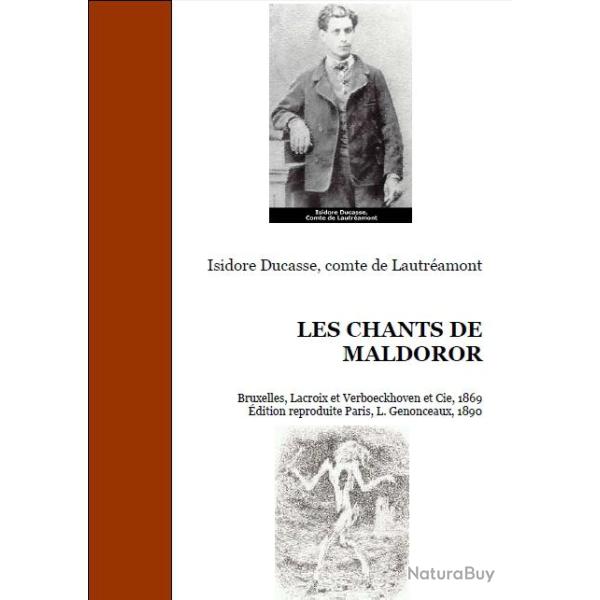 Ebook Livre Action - Les Chants De Maldoror (Isidore Ducasse, 1869, 216 Pages)