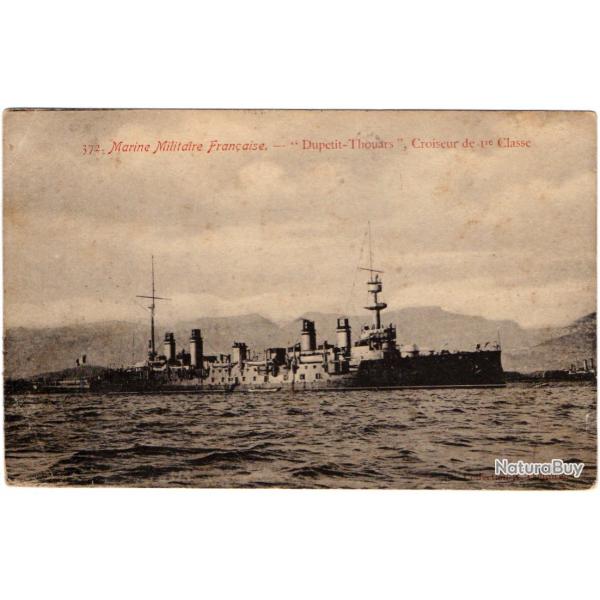CPA - MARINE Militaire Fran�aise  - " Dupetit -Thouars " Croiseur de1er Classe  N�1364