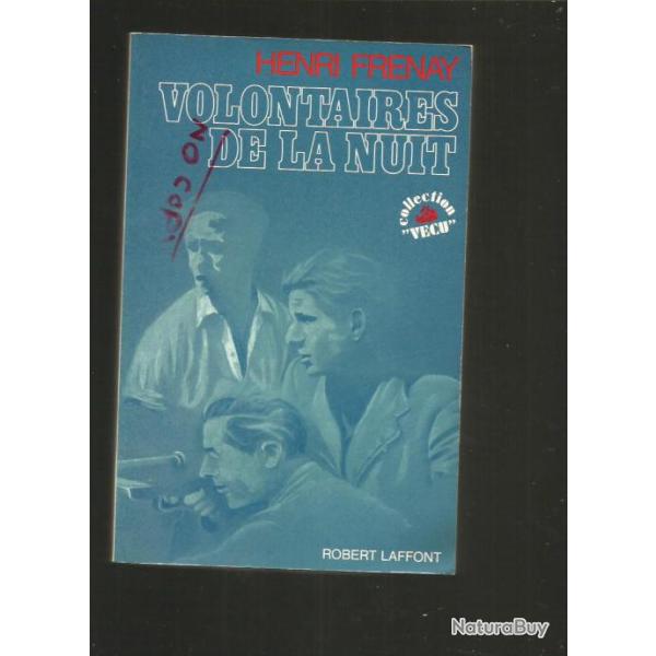 Volontaires de la nuit . r�sistance groupe combat.