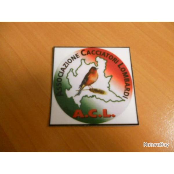 Magnifique autocollant "associazione Cacciatori Lombardi" Import Italie