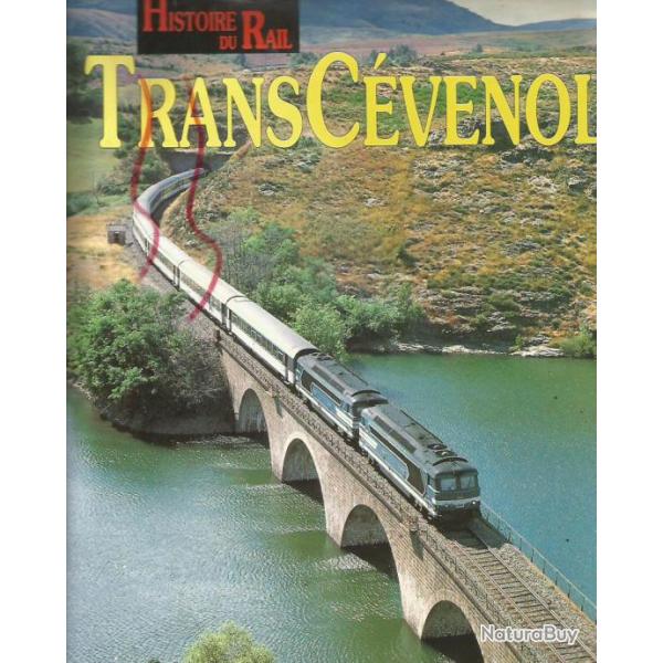 Le transc�venol , histoire du rail. (rare) de pascal b�jui train , tortillard