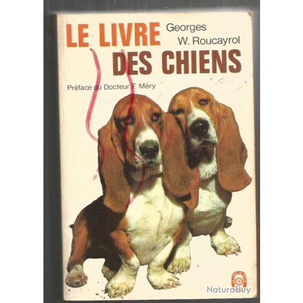 Le livre des chiens , livre de poche .