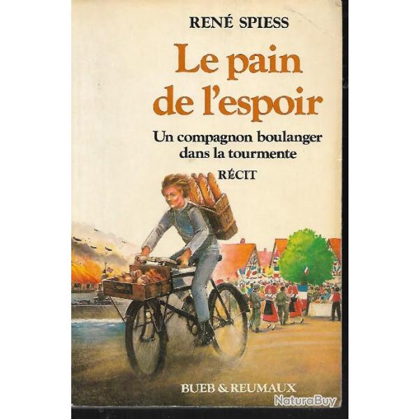 le pain de l'espoir , un compagnon boulanger dans la tourmente , malgr�s-nous , kriegsmarine