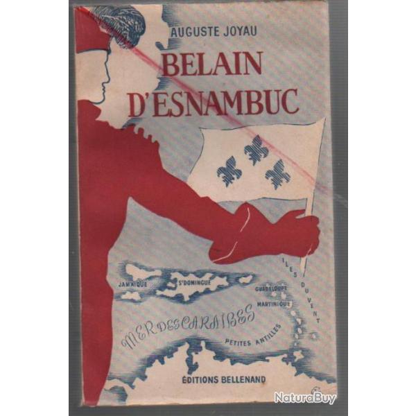 belain d'esnambuc d'auguste joyau , allouville bellefosse , martinique guadeloupe antilles rare ,