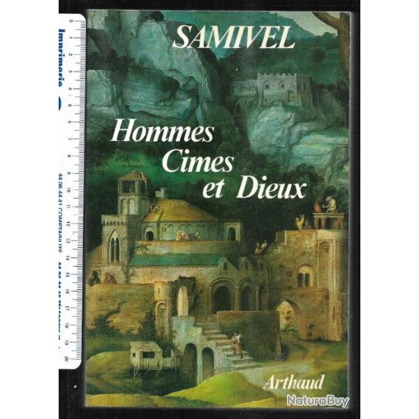 Samivel hommes cimes et dieux , montagnes ,