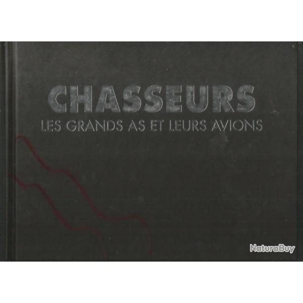 Chasseurs les grands as et leurs avions , edwards park , b�nichou