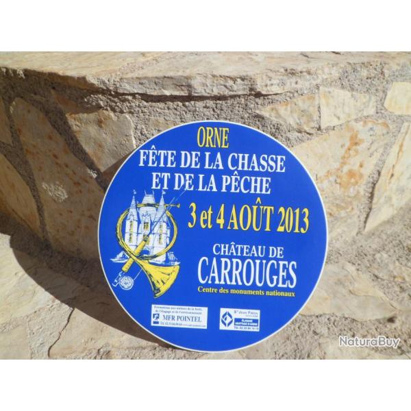Magnifique autocollant Fte de la chasse et de la pche chateau de Carrouges (Orne)  ref 4