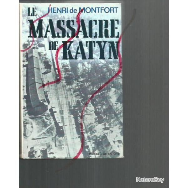 le massacre de katyn , henri de montfort , pologne , urss