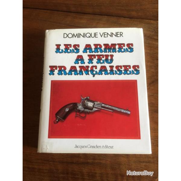 les armes a feu fran�aises Dominique Venner
