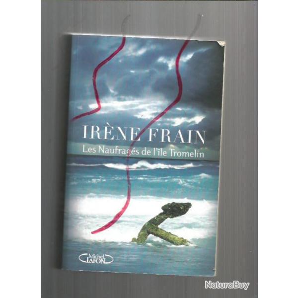 Les naufrag�s de l'ile tromelin, marine � voile d'ir�ne frain