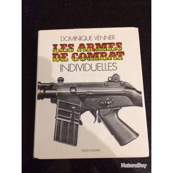 les armes de combat individuelles par Dominique Venner