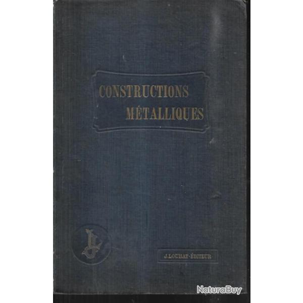 constructions m�talliques de e.vernier fin XIXe , aide m�moire pratique de l'ing�nieur