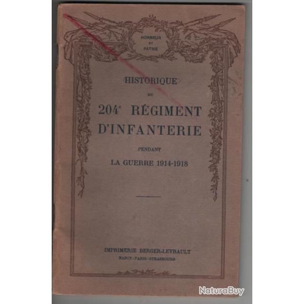 Historique du 204e r�giment d'infanterie pendant la guerre de  1914-1918