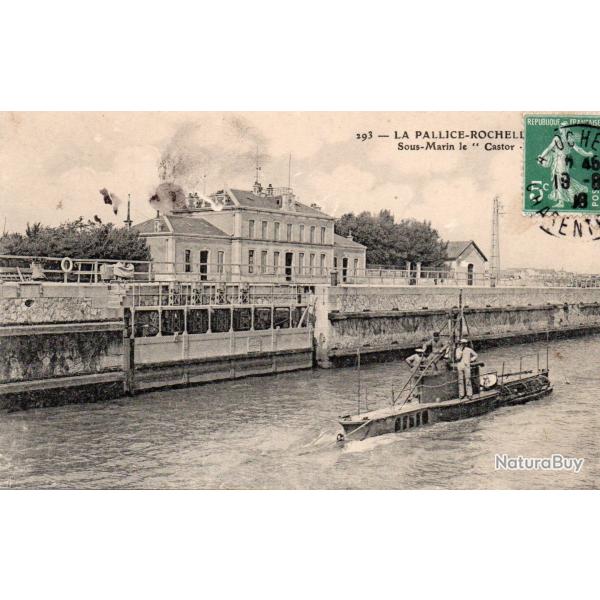Carte Postale Ancienne La Pallice-Rochelle Sous-Marin Le Castor -N�1349