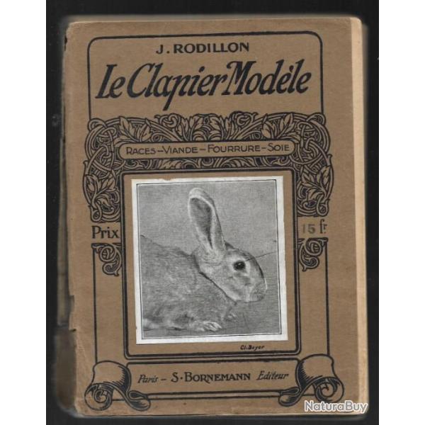 le clapier mod�le de j.rodillon , races viandes fourrure soie , lapin