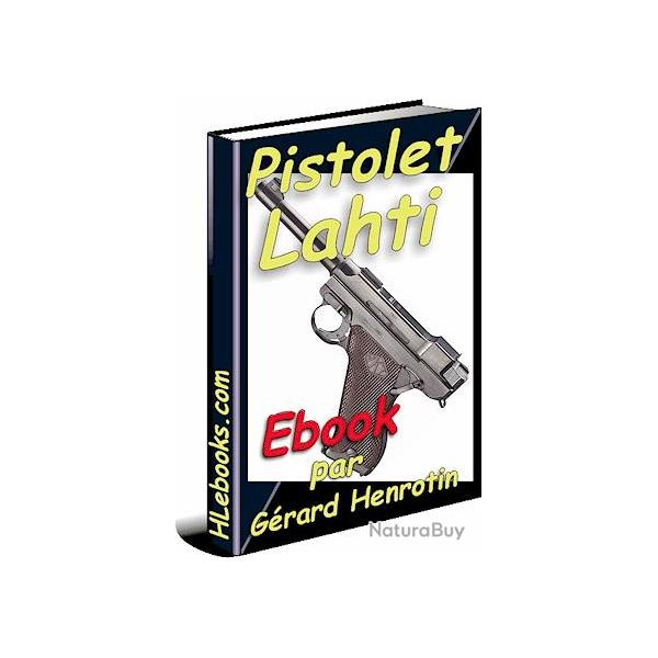 Le pistolet Lahti expliqu� (ebook t�l�chargeable)