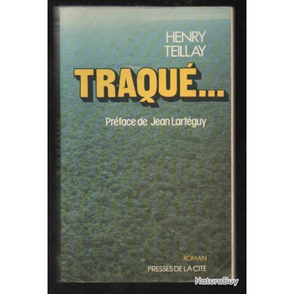 traqu� d'henry teillay , pr�face de jean lart�guy , mercenaire , afrique
