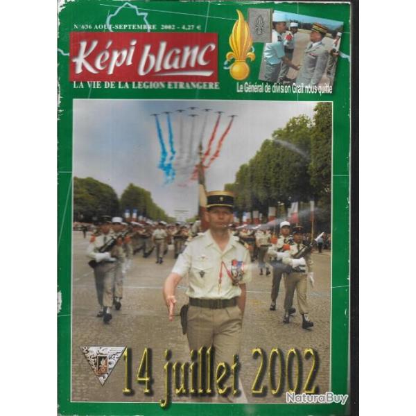k�pi blanc n 636 aout septembre 2002 14 juillet  . l�gion �trang�re