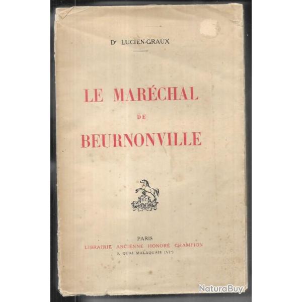 le mar�chal de beurnonville du dr lucien-graux , aube , r�volution, empire , restauration , ambassad