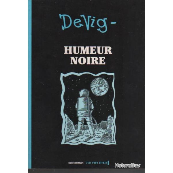 Humeur noire , dessins humour noir , devig