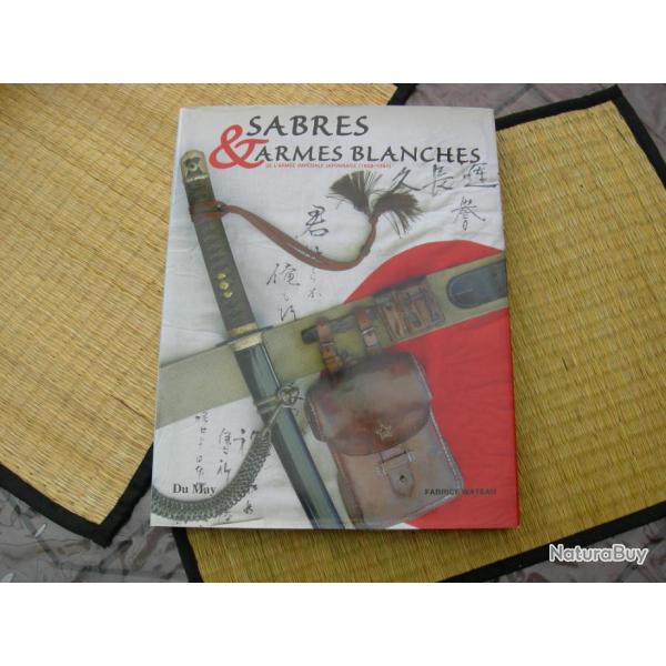 Sabres et armes blanches . Livre neuf .