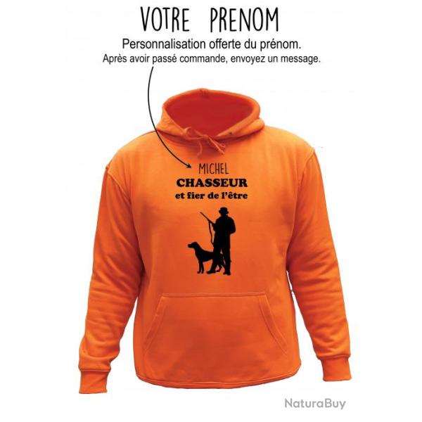Sweat de chasse avec capuche Orange - chasseur fi�re de l'�tre - personnalisation