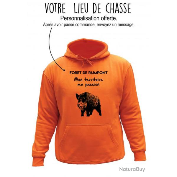Sweat de chasse avec capuche Orange -mon territoire, ma passion- personnalisation sanglier