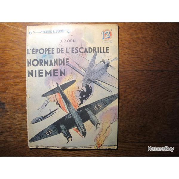 L'�pop�e de l'escadrille Normandie Niemen Collection Patrie Lib�r�e J. ZORN