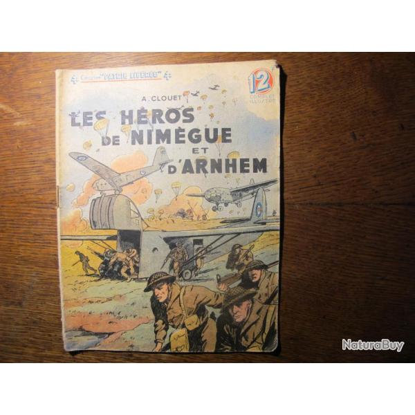 Les Heros de Nim�gue et d'ARNHEM Collection Patrie Lib�r�e �. Clouer