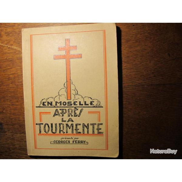 En Moselle apr�s la Tourmente pr�sent� par Georges FERRY
