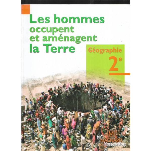 les hommes occupent et am�nagent la terre g�ographie 2e , scolaire moderne g�opolitique sursisbuffet