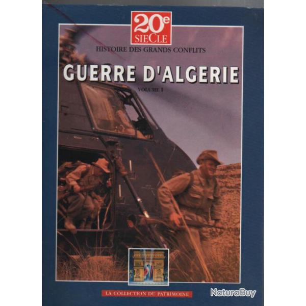 guerre d'alg�rie  volume 1 de l'alg�rie de 1954 au recours au g�n�ral de gaulle