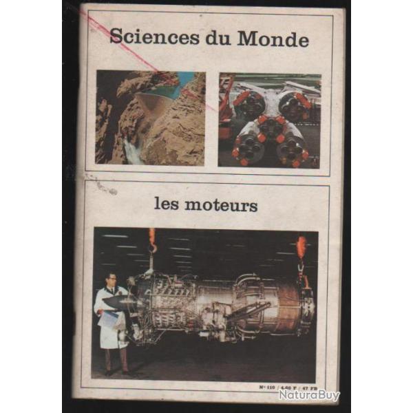 les moteurs . Sciences du monde n110