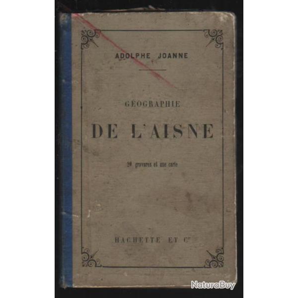 G�ographie de l'aisne 1881. adolphe joanne