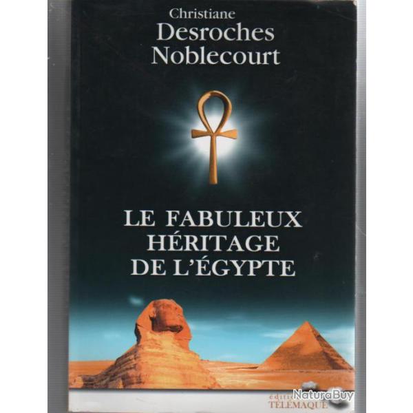 Le fabuleux h�ritage de l'�gypte.  et le myst�re des pyramides