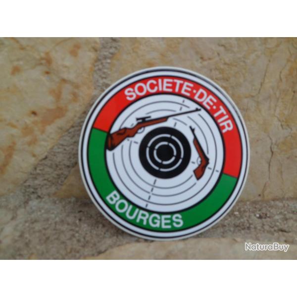 Superbe autocollant Socit de Tir Bourges ref 01