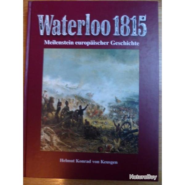 WATERLOO 1815 de Helmut Konrad von Keusgen