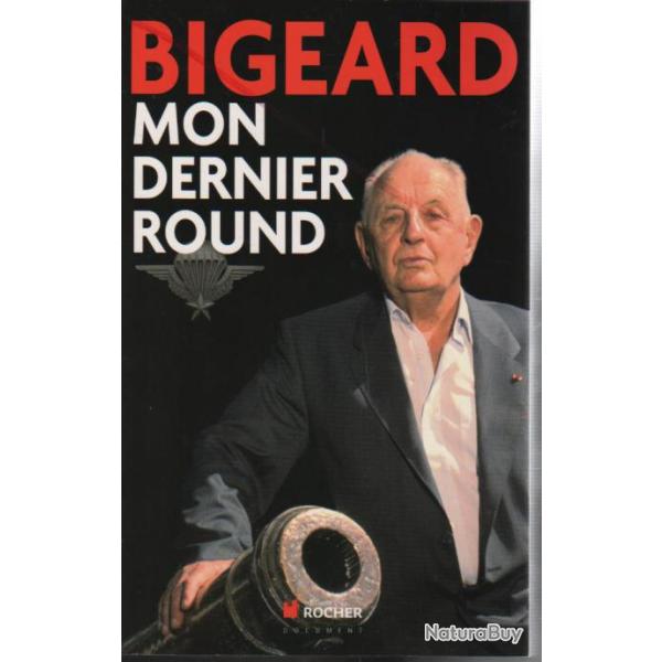 g�n�ral Bigeard mon dernier round