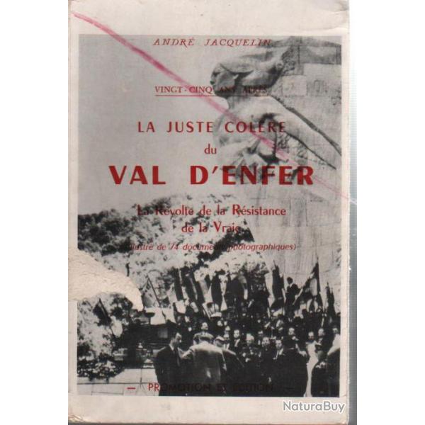 La juste col�re du val d'enfer - la r�volte de la r�sistance de la vraie de gaulle a-t'il trahi la