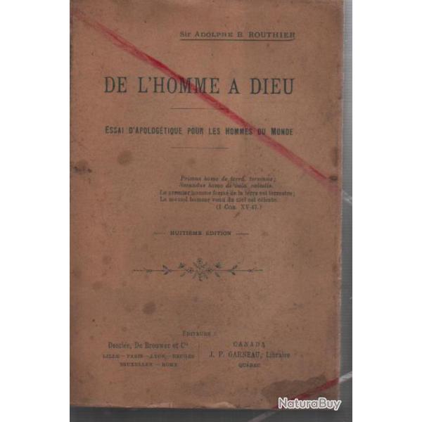De l'homme � dieu essai d'apolog�tique pour les hommes du monde. religion