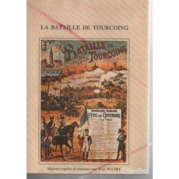 Rare , la bataille de tourcoing yves watry