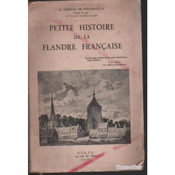 Petite histoire de la flandre fran�aise  MABILLE DE PONCHEVILLE Andr� , nord , lille