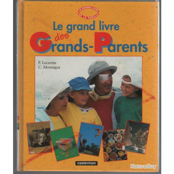 Le grand livre des grands-parents de p.lecarme