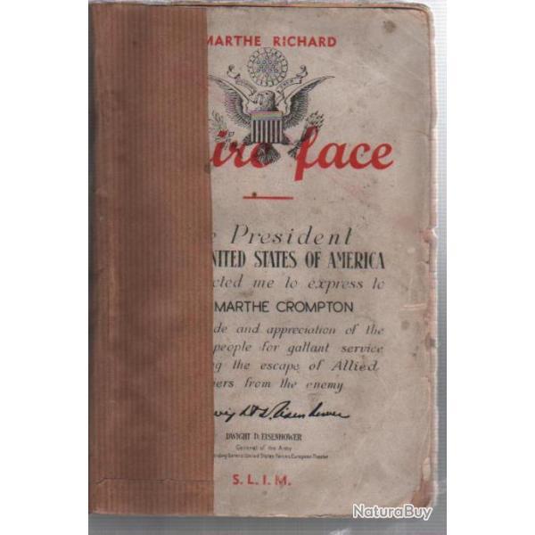 Marthe richard , faire face , r�sistance , espionnage + COMMANDANT LADOUX marthe richard espionne