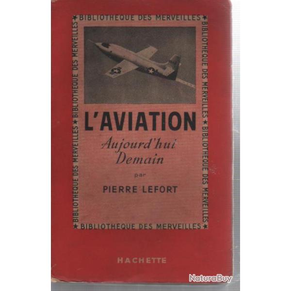 l'aviation aujourd'hui demain , biblioth�que des merveilles pierre lefort