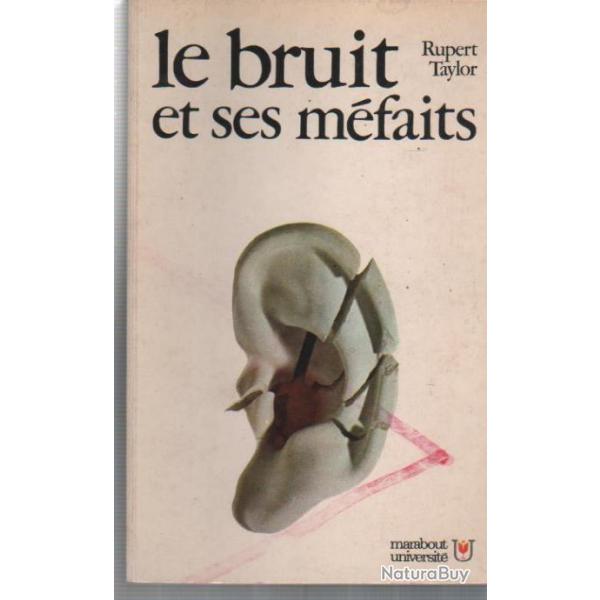mdecine , Le bruit et ses mfaits , rupert taylor, marabout
